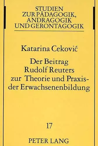 Der Beitrag Rudolf Reuters Zur Theorie Und Praxis Der Erwachsenenbildung cover