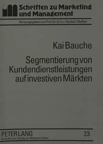 Segmentierung Von Kundendienstleistungen Auf Investiven Maerkten cover