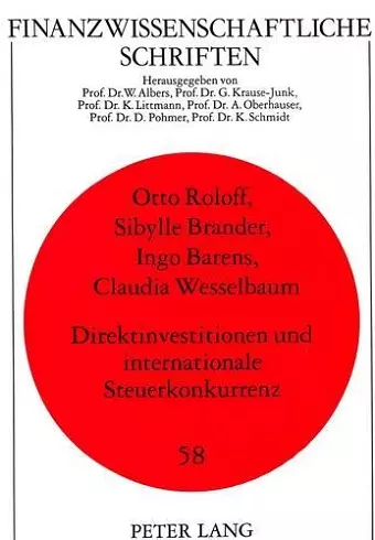 Direktinvestitionen Und Internationale Steuerkonkurrenz cover