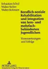 Beruflich-Soziale Rehabilitation Und Integration Von Lern- Und Mehrfachbehinderten Jugendlichen cover