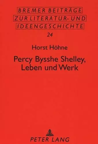 Percy Bysshe Shelley, Leben Und Werk cover