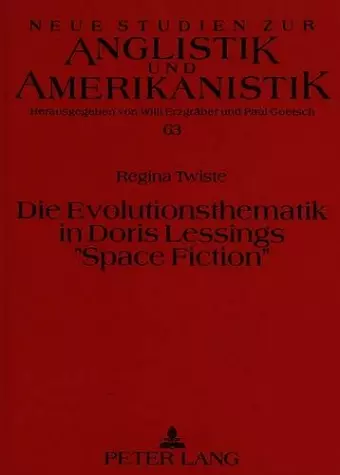 Die Evolutionsthematik in Doris Lessings «Space Fiction» cover