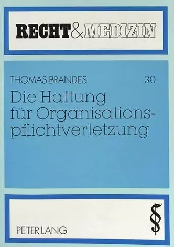 Die Haftung Fuer Organisationspflichtverletzung cover