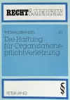 Die Haftung Fuer Organisationspflichtverletzung cover