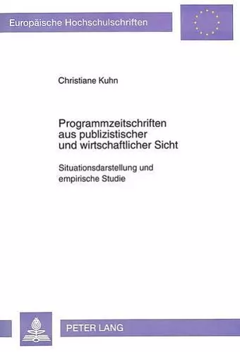 Programmzeitschriften Aus Publizistischer Und Wirtschaftlicher Sicht cover