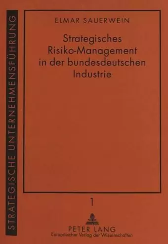 Strategisches Risiko-Management in Der Bundesdeutschen Industrie cover