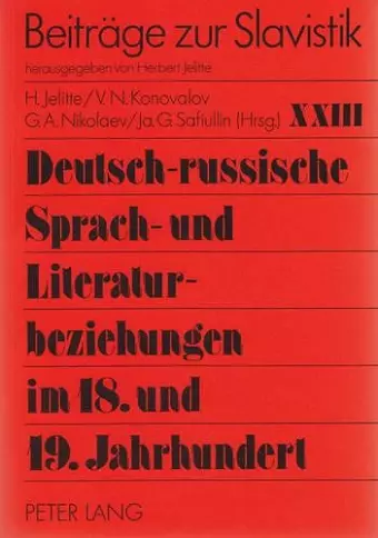 Deutsch-Russische Sprach- Und Literaturbeziehungen Im 18. Und 19. Jahrhundert cover