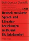 Deutsch-Russische Sprach- Und Literaturbeziehungen Im 18. Und 19. Jahrhundert cover