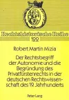 Der Rechtsbegriff Der Autonomie Und Die Begruendung Des Privatfuerstenrechts in Der Deutschen Rechtswissenschaft Des 19. Jahrhunderts cover