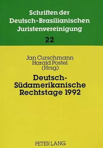 Deutsch-Suedamerikanische Rechtstage 1992 cover