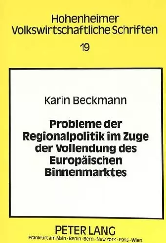 Probleme Der Regionalpolitik Im Zuge Der Vollendung Des Europaeischen Binnenmarktes cover