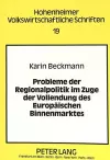 Probleme Der Regionalpolitik Im Zuge Der Vollendung Des Europaeischen Binnenmarktes cover