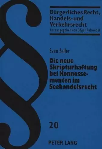 Die Neue Skripturhaftung Bei Konnossementen Im Seehandelsrecht cover