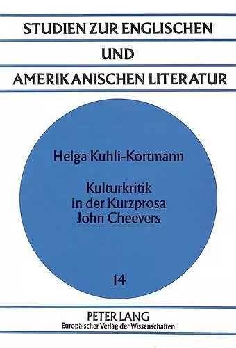Kulturkritik in Der Kurzprosa John Cheevers cover