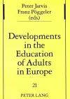 Developments in the Education of Adults in Europe cover