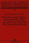 Das Schwierige Ganze - Postmoderne Zuege in Lawrence Durrells «The Alexandria Quartet» cover