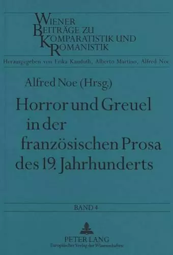 Horror Und Greuel in Der Franzoesischen Prosa Des 19. Jahrhunderts cover