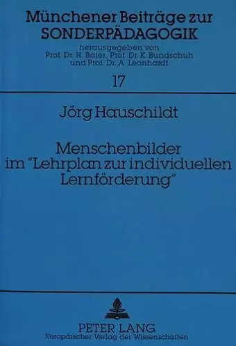 Menschenbilder Im «Lehrplan Zur Individuellen Lernfoerderung» cover