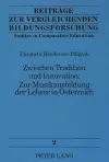 Zwischen Tradition Und Innovation: - Zur Musikausbildung Der Lehrer in Oesterreich cover