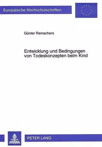 Entwicklung Und Bedingungen Von Todeskonzepten Beim Kind cover