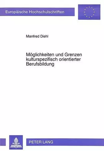 Moeglichkeiten Und Grenzen Kulturspezifisch Orientierter Berufsbildung cover