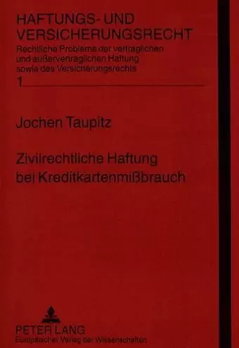 Zivilrechtliche Haftung Bei Kreditkartenmißbrauch cover