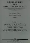 Cid - Computergestuetzte Interpretation Von Detektivromanen cover