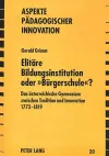 Elitaere Bildungsinstitution Oder «Buergerschule»? cover