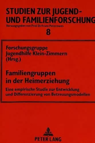 Familiengruppen in Der Heimerziehung cover