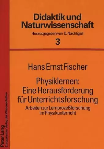 Physiklernen: Eine Herausforderung Fuer Unterrichtsforschung cover