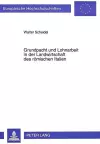 Grundpacht Und Lohnarbeit in Der Landwirtschaft Des Roemischen Italien cover