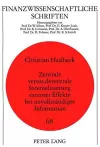 Zentrale Versus Dezentrale Internalisierung Externer Effekte Bei Unvollstaendiger Information cover