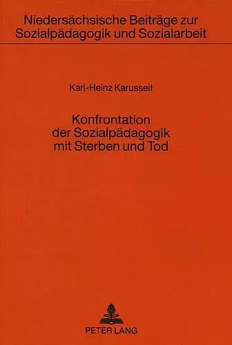 Konfrontation Der Sozialpaedagogik Mit Sterben Und Tod cover