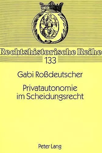 Privatautonomie Im Scheidungsrecht cover