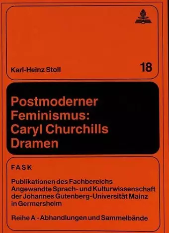 Postmoderner Feminismus: Caryl Churchills Dramen cover