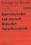 Innerslavischer Und Slavisch-Deutscher Sprachvergleich cover