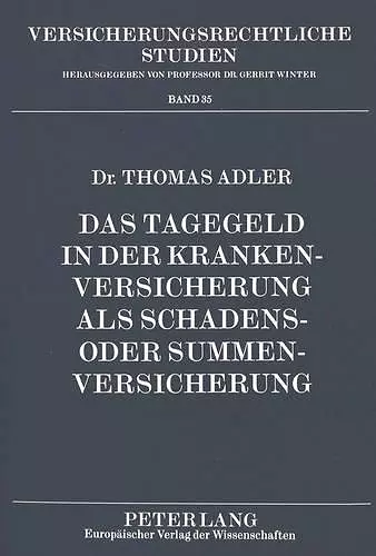 Das Tagegeld in Der Krankenversicherung ALS Schadens- Oder Summenversicherung cover