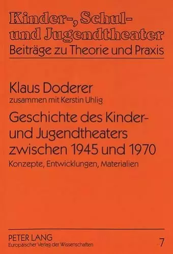 Geschichte Des Kinder- Und Jugendtheaters Zwischen 1945 Und 1970 cover