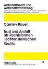 Trust und Anstalt als Rechtsformen liechtensteinischen Rechts cover