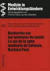 Recherche Sur Les Systèmes de Santé - Le Cas de la Zone Médicale de Solenzo, Burkina Faso cover