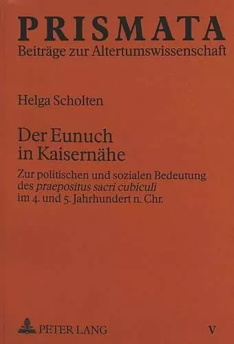 Der Eunuch in Kaisernaehe cover