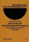 Vom Ende Der Arbeiterjugendbewegung cover