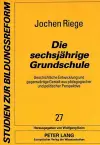 Die Sechsjaehrige Grundschule cover