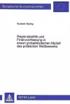 Regionalpolitik Und Finanzverfassung in Einem Probabilistischen Modell Des Politischen Wettbewerbs cover