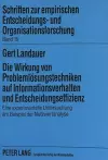 Die Wirkung Von Problemloesungstechniken Auf Informationsverhalten Und Entscheidungseffizienz cover