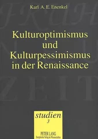 Kulturoptimismus und Kulturpessimismus in der Renaissance cover