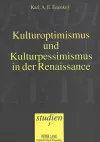 Kulturoptimismus und Kulturpessimismus in der Renaissance cover