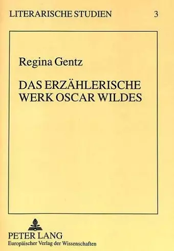 Das Erzaehlerische Werk Oscar Wildes cover