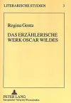 Das Erzaehlerische Werk Oscar Wildes cover