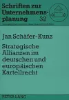 Strategische Allianzen Im Deutschen Und Europaeischen Kartellrecht cover